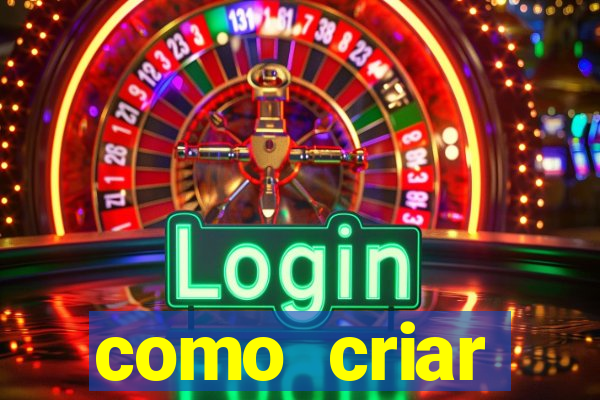 como criar plataforma de jogos do tigre